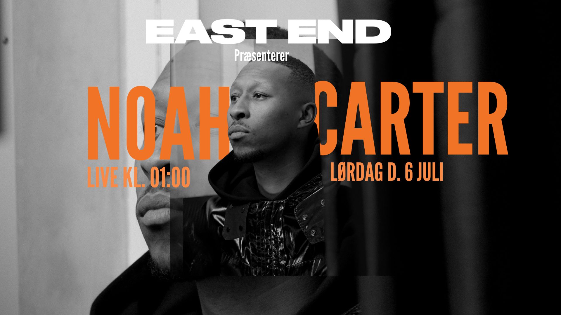 Noah Carter x East End // EAST END