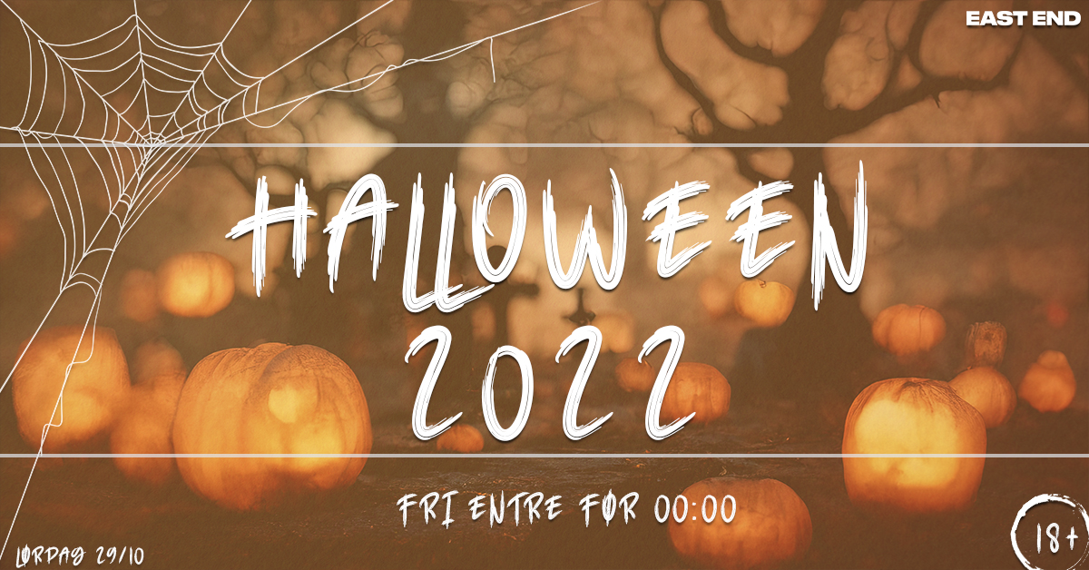 HALLOWEEN PARTY // EAST END