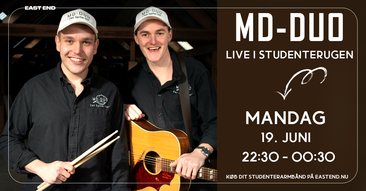 MD DUO - STUDENTERUGEN // EAST END