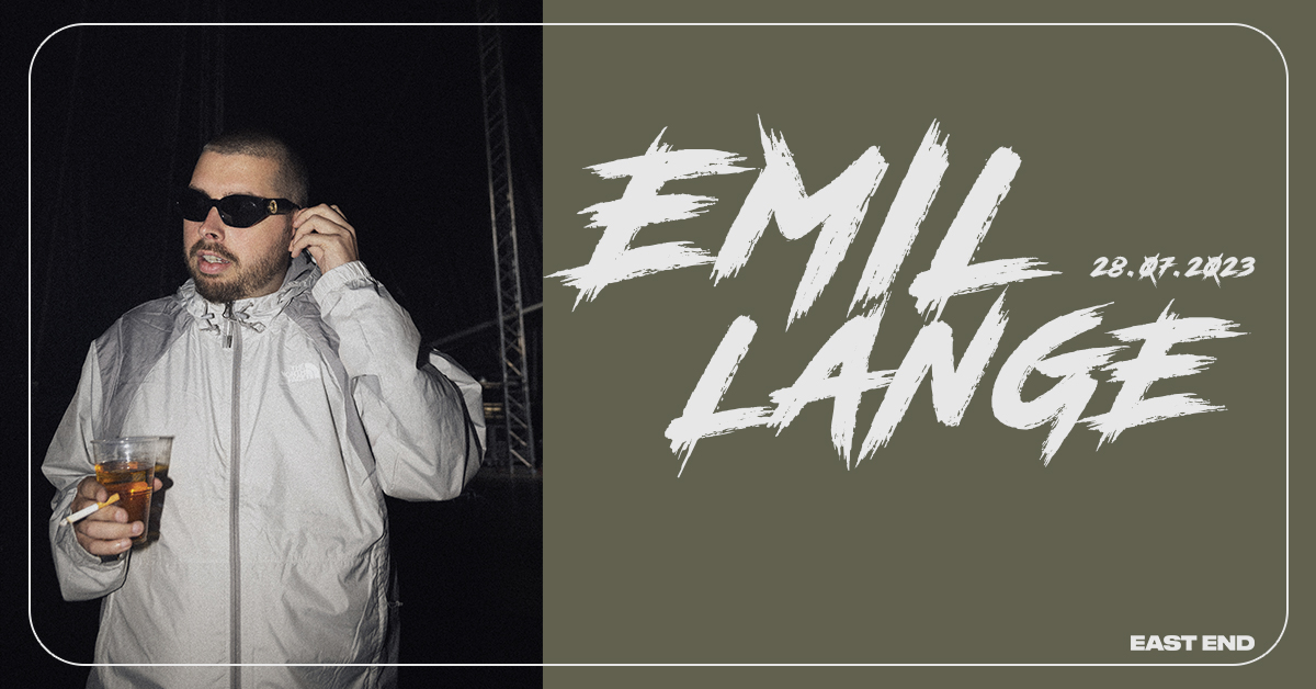 EMIL LANGE // EAST END