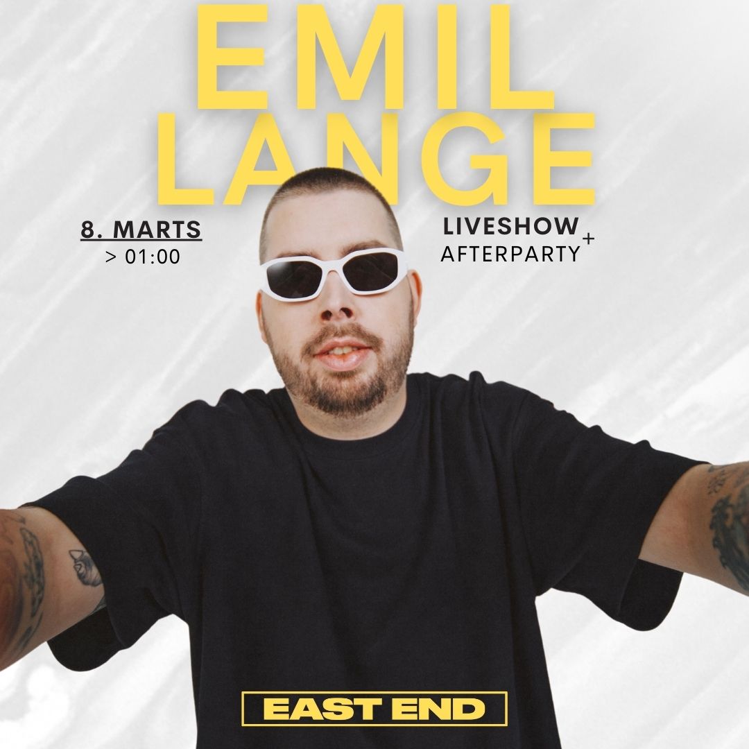 Emil Lange x East End 8.3.24 // East End
