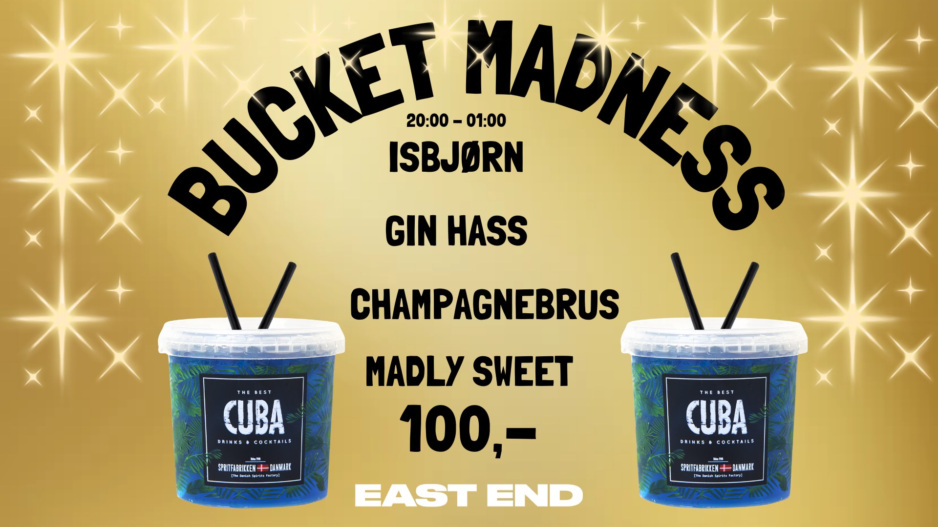 BUCKET MADNESS  // EAST END