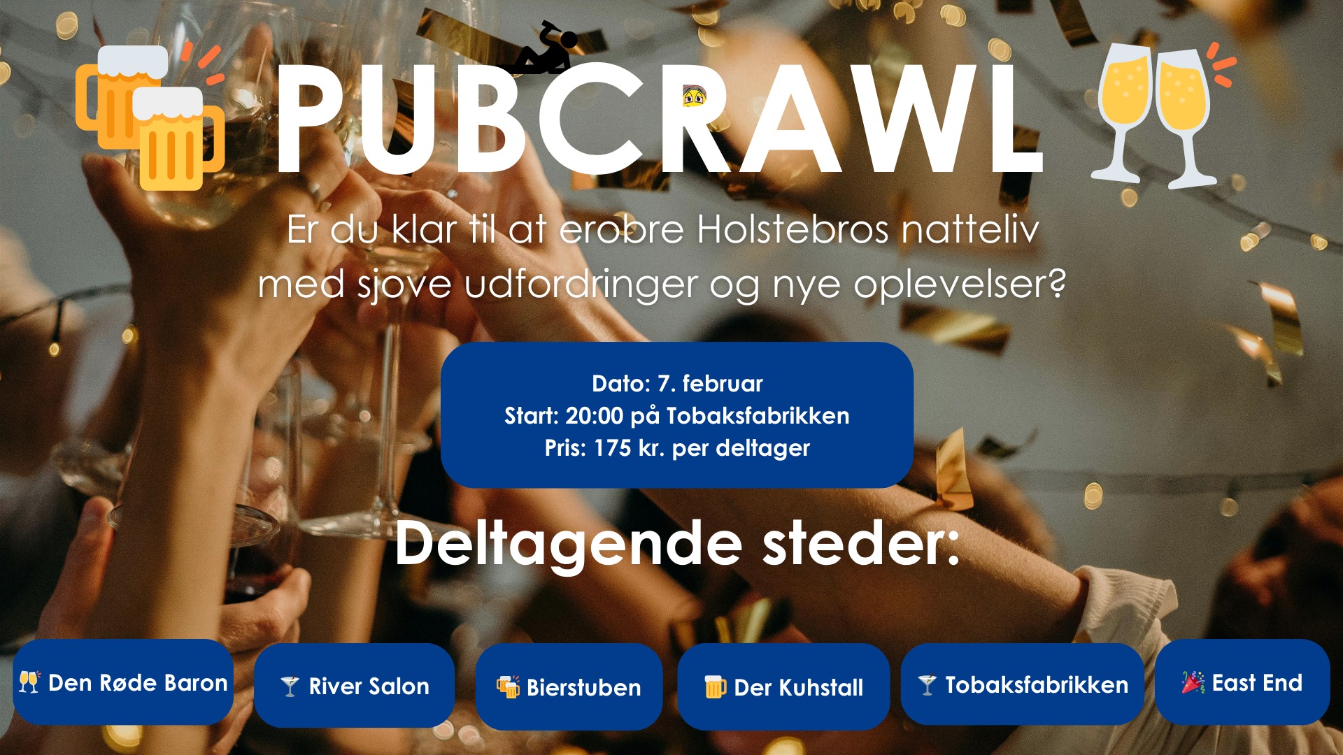 PUBCRAWL - erobre Holstebro natteliv // East End