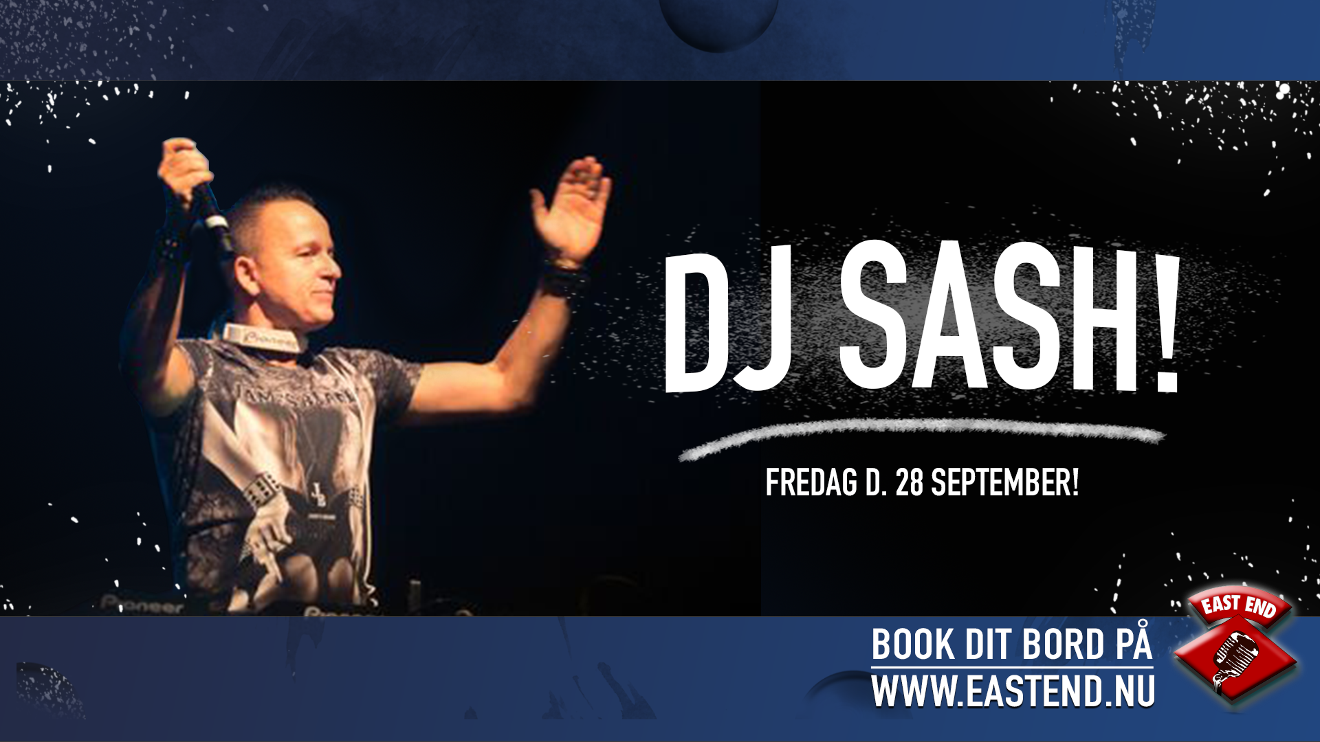 DJ SASH! - 90érfest // East End