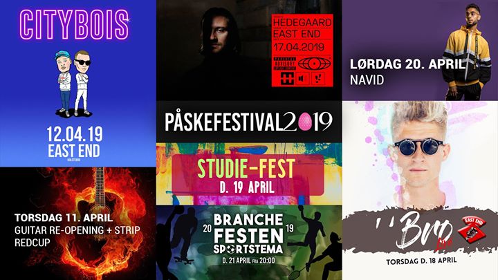 Påskefestival ► Citybois ► Hedegaard ► BRO ► mm. // EAST END