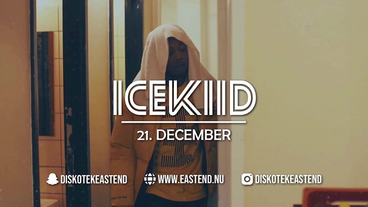 ICEKIID // East End