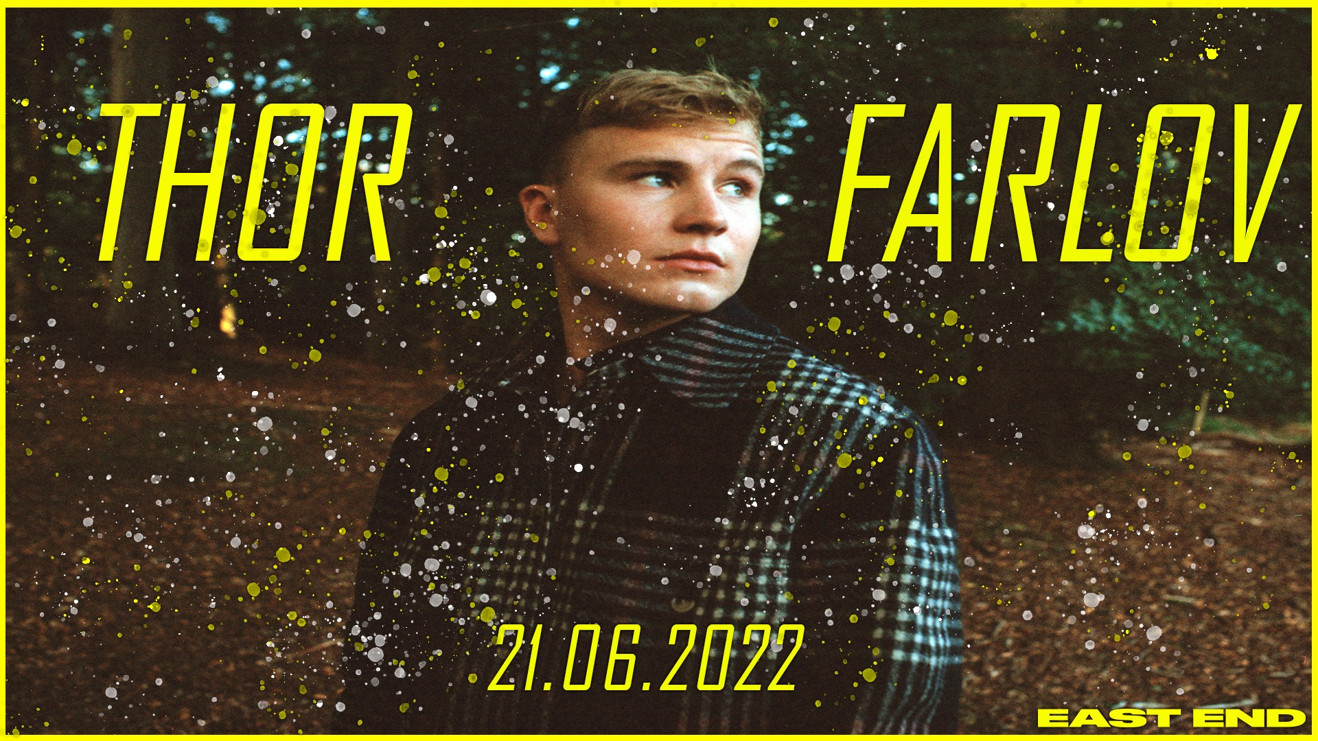 THOR FARLOV STUDENTERUGEN // EAST END