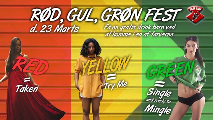 Rød/Gul/Grøn-fest // EAST END