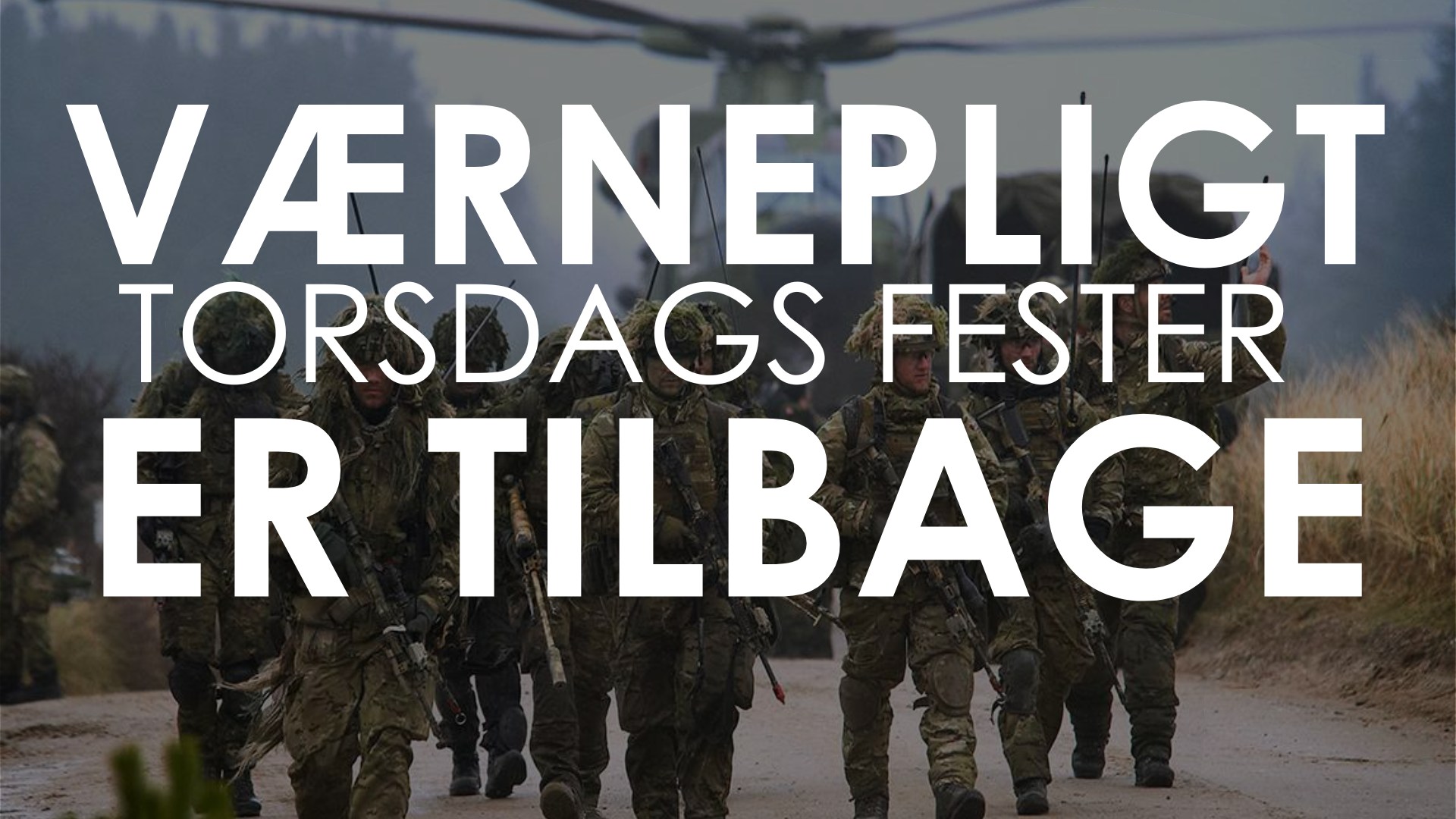 Værnepligtens torsdages fester // EAST END